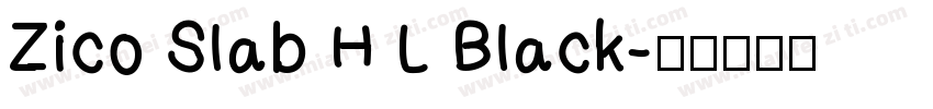 Zico Slab H L Black字体转换